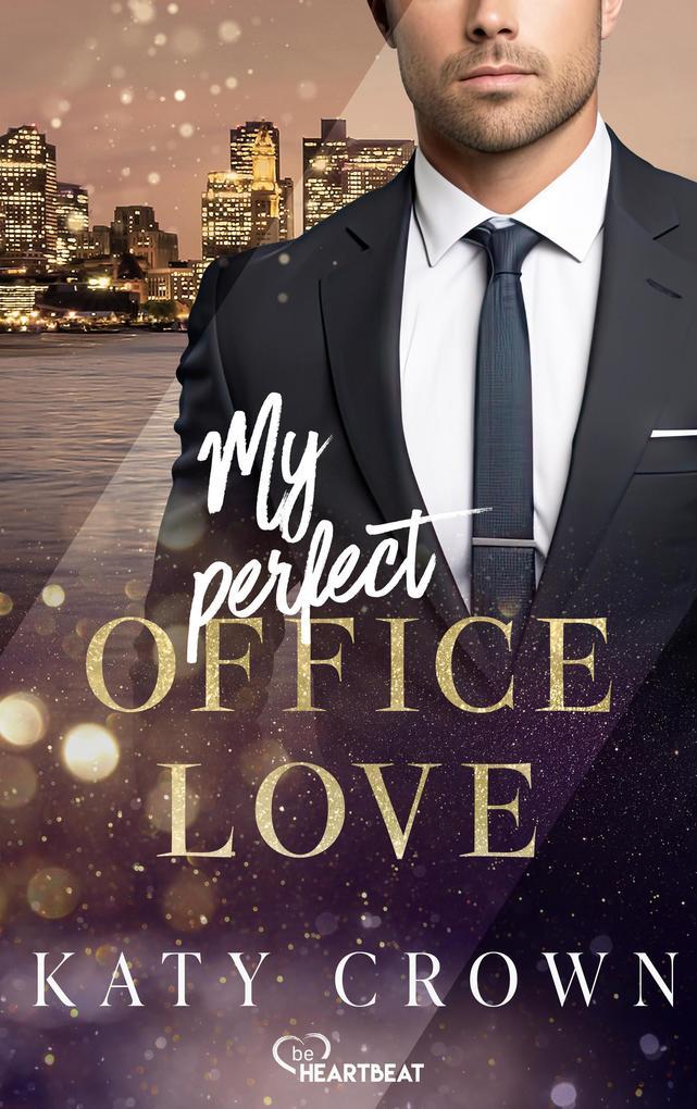 ebook Katy Crown: My perfect Office Love bei ebook.de Angebote