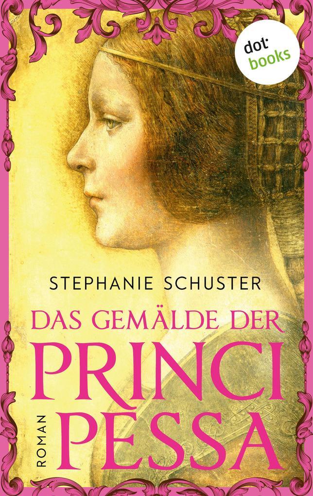 ebook Stephanie Schuster: Das Gemälde der Principessa bei ebook.de Top Angebot