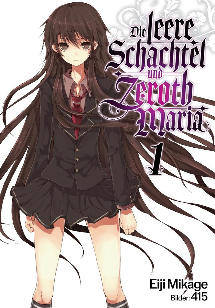 ebook Eiji Mikage: Die leere Schachtel und Zeroth Maria (Light Novel): Band 1 bei ebook.de
