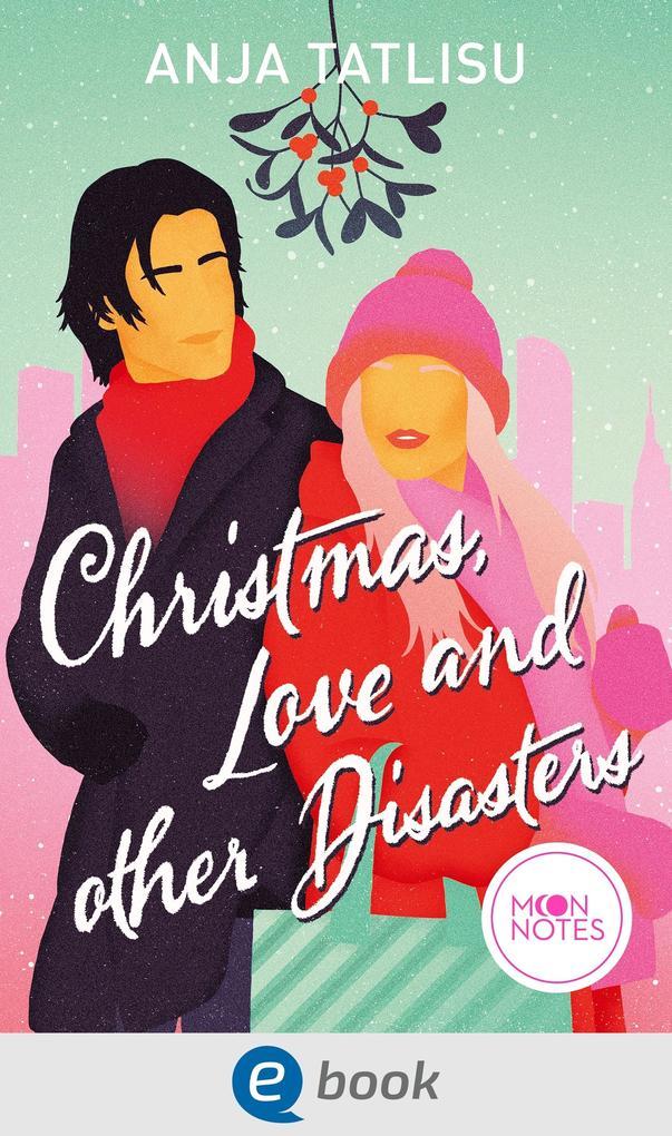 ebook Anja Tatlisu: Christmas Love and other Disasters bei ebook.de Saisonale Angebote