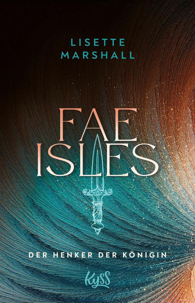 ebook Lisette Marshall: Fae Isles - Der Henker der Königin bei ebook.de