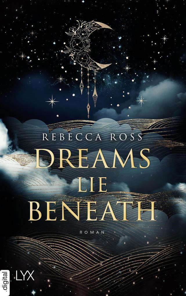 ebook Rebecca Ross: Dreams Lie Beneath bei ebook.de