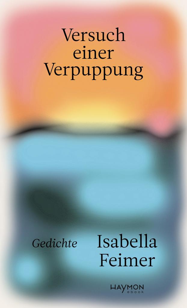 ebook Isabella Feimer: Versuch einer Verpuppung bei ebook.de