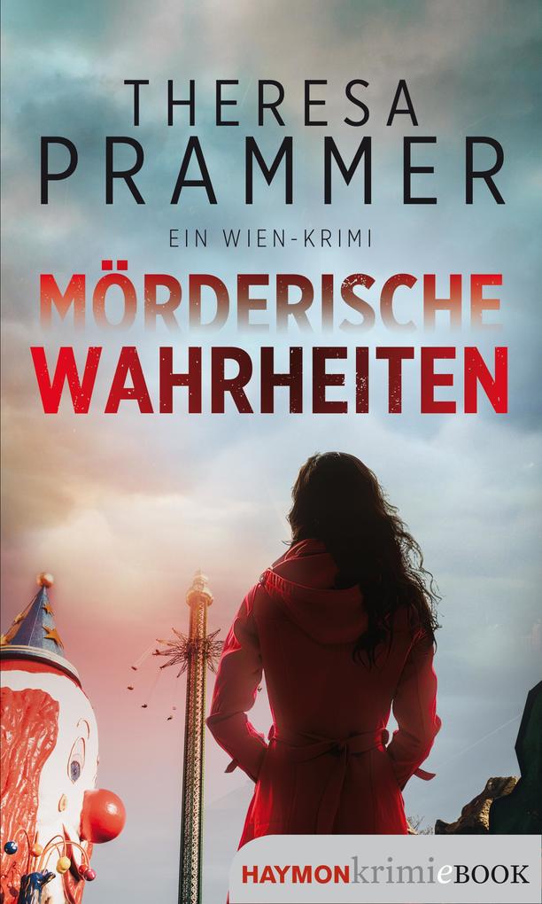 ebook Theresa Prammer: Mörderische Wahrheiten bei ebook.de Angebote