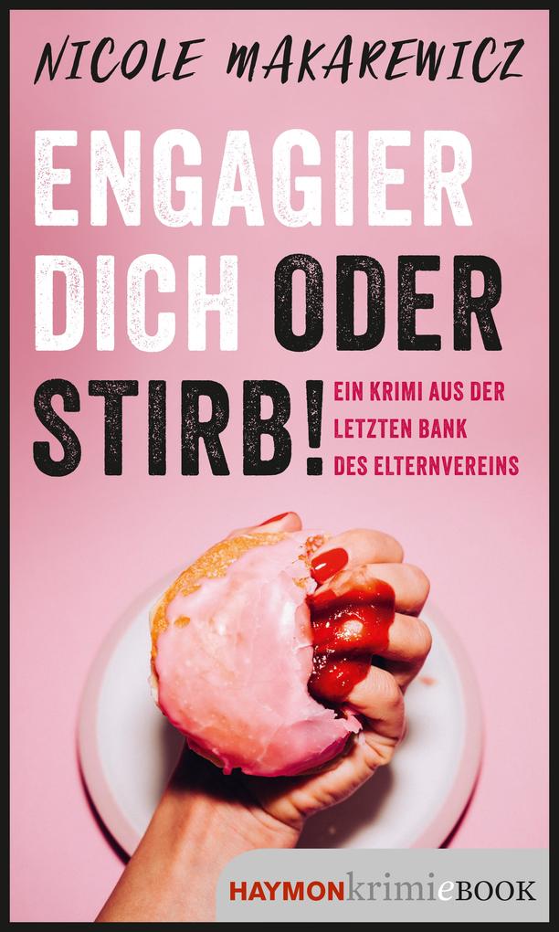 ebook Nicole Makarewicz: Engagier dich oder stirb bei ebook.de
