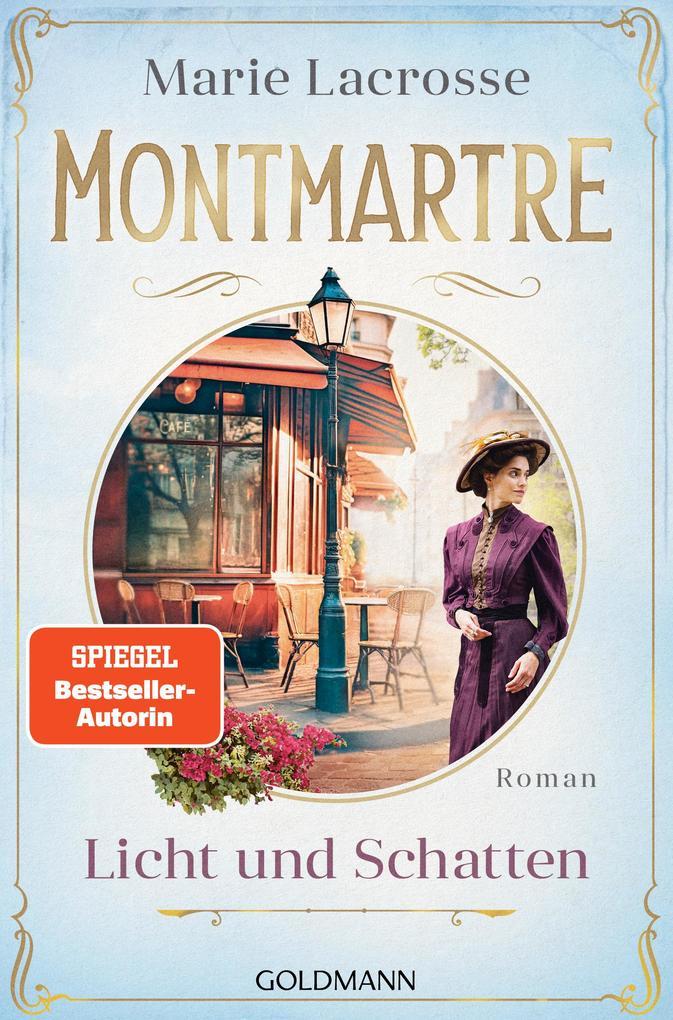 ebook Marie Lacrosse: Montmartre - Licht und Schatten bei ebook.de Super Rabatt