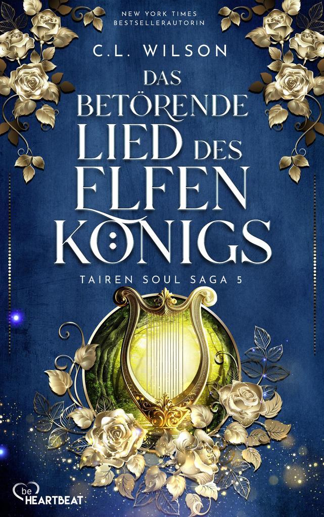 ebook C. L. Wilson: Das betörende Lied des Elfenkönigs bei ebook.de
