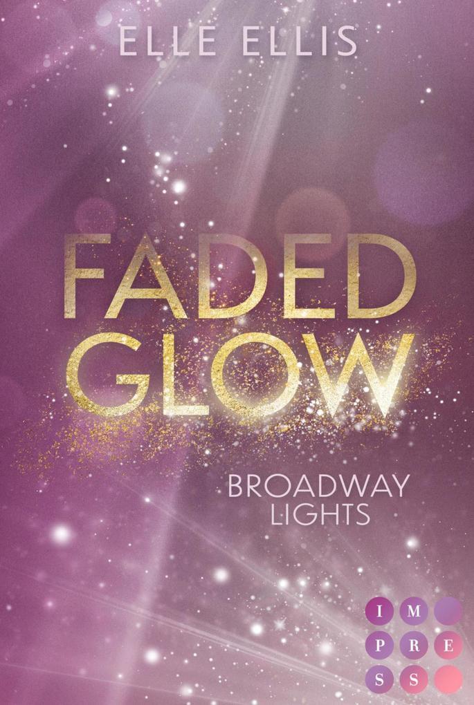 ebook Elle Ellis: Broadway Lights 2: Faded Glow bei ebook.de