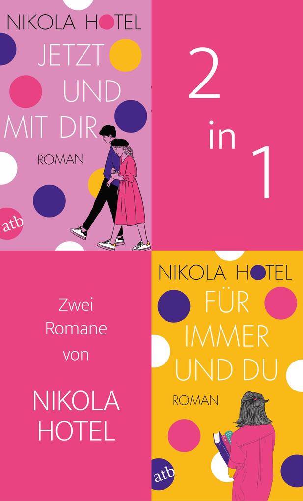 ebook Nikola Hotel: Jetzt und mit dir & Für immer und du bei ebook.de Limitierter Zeitrabatt
