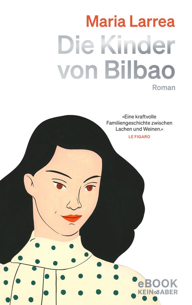 ebook Maria Larrea: Die Kinder von Bilbao bei ebook.de Großer Ausverkauf