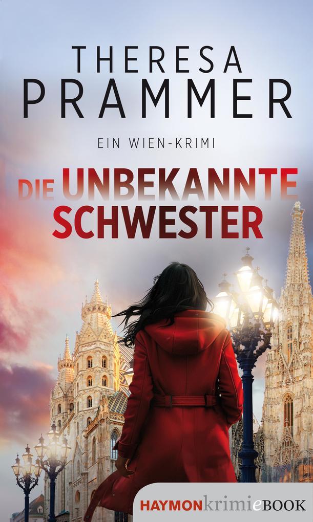 ebook Theresa Prammer: Die unbekannte Schwester bei ebook.de