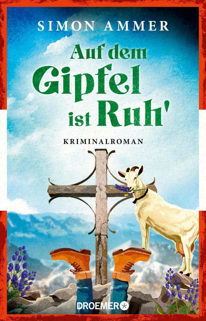 ebook Simon Ammer: Auf dem Gipfel ist Ruh' bei ebook.de