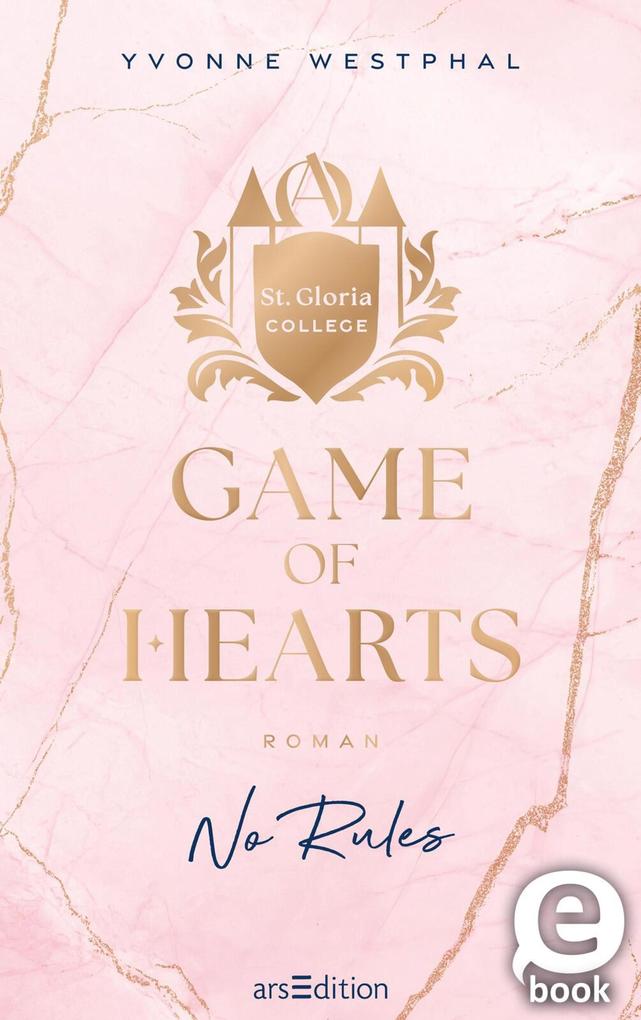 ebook Yvonne Westphal: Game of Hearts - No Rules (St. Gloria College 1) bei ebook.de