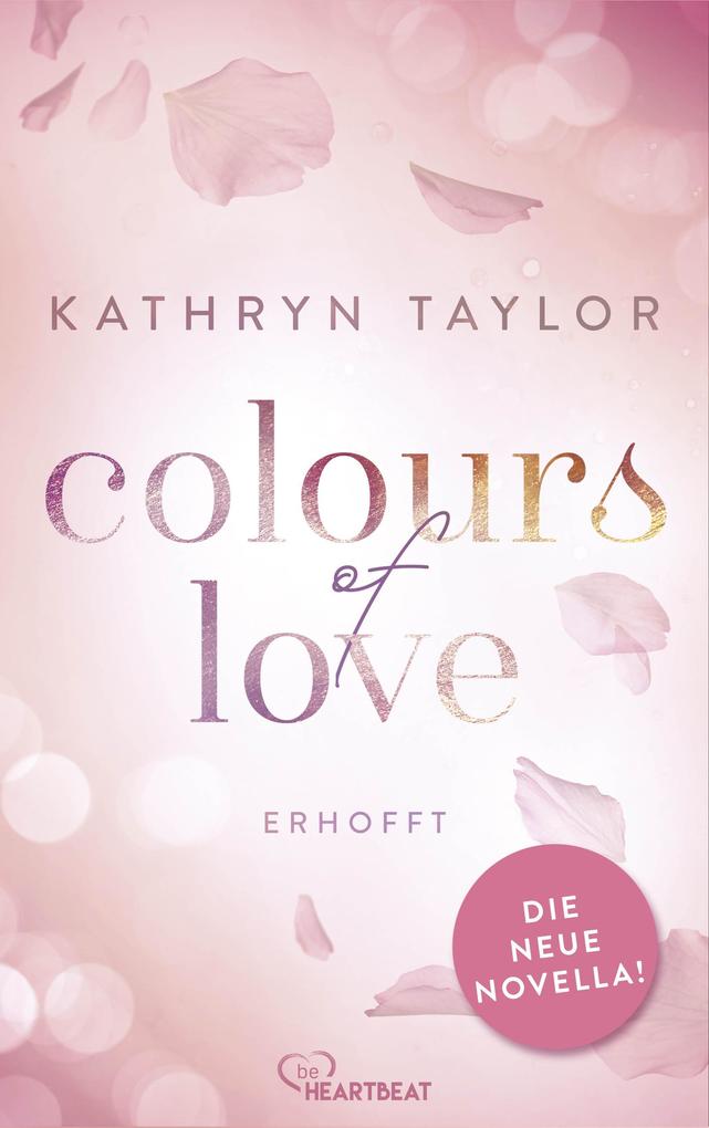 ebook Kathryn Taylor: Colours of Love - Erhofft bei ebook.de