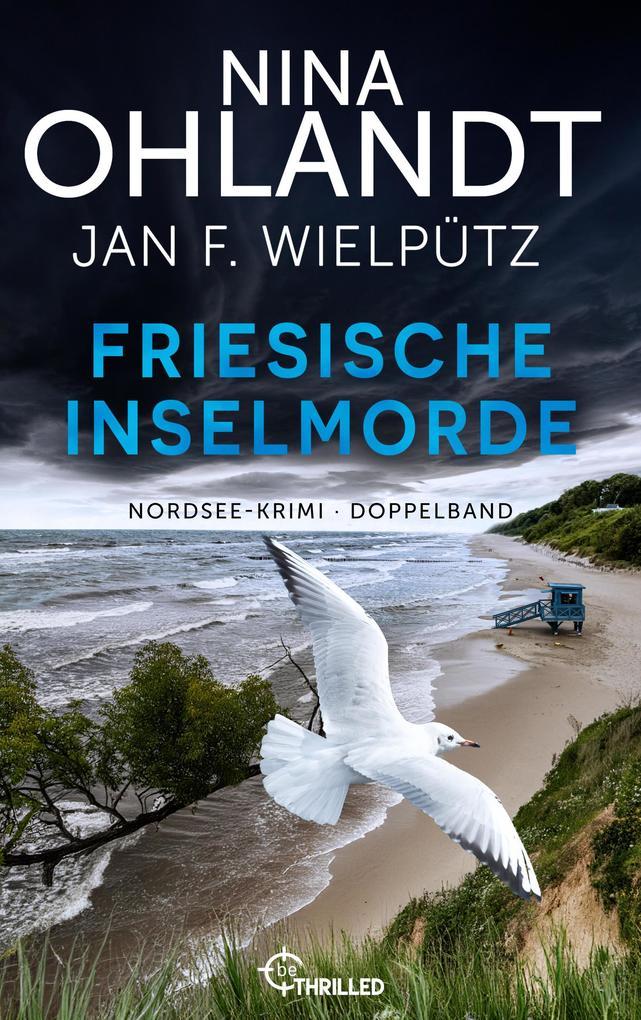 ebook Nina Ohlandt Jan F. Wielpütz: Friesische Inselmorde bei ebook.de