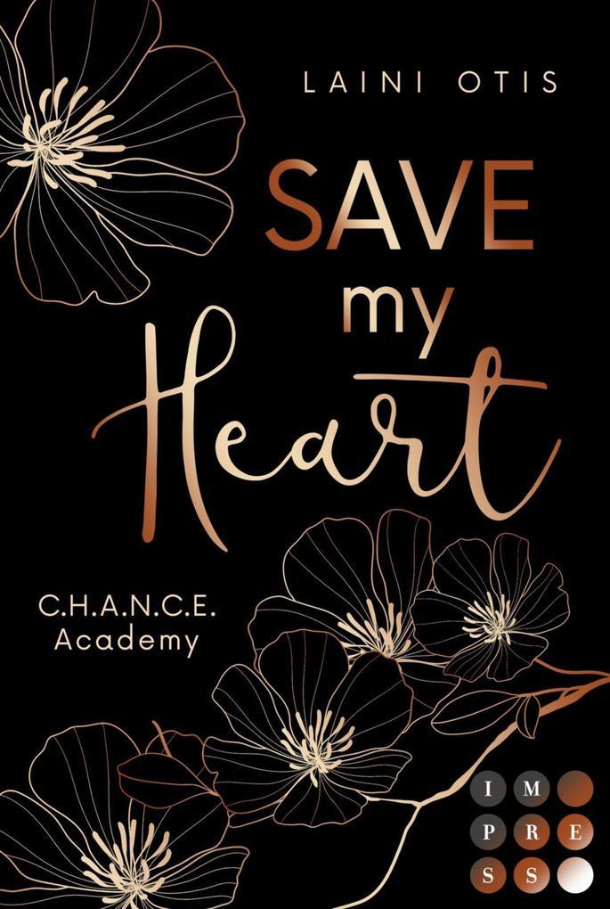 ebook Laini Otis: Save my Heart (C.H.A.N.C.E. Academy 2) bei ebook.de Rabatte dieses Monats