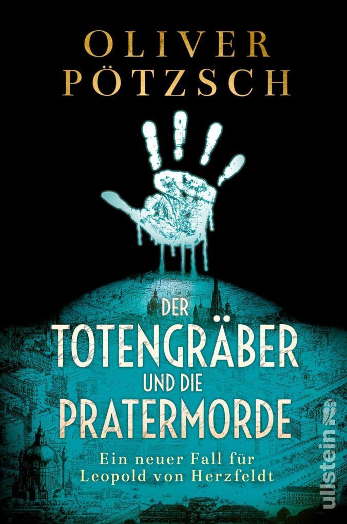 ebook Oliver Pötzsch: Der Totengräber und die Pratermorde bei ebook.de