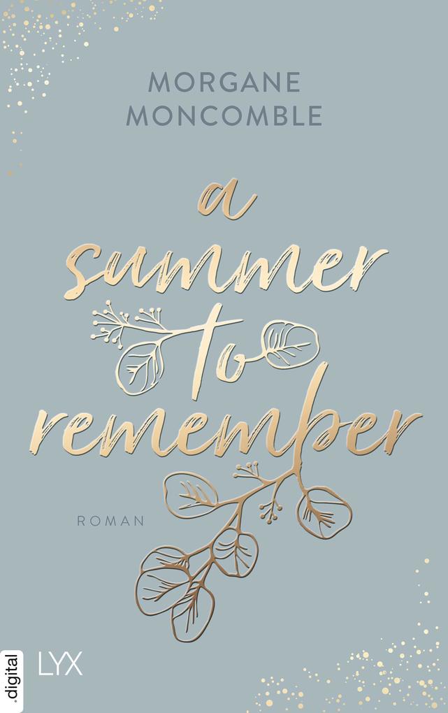 ebook Morgane Moncomble: A Summer to Remember bei ebook.de Fabrikverkauf