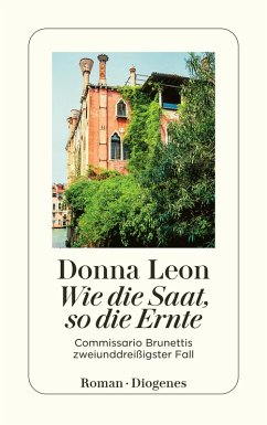 buecher Wie die Saat so die Ernte / Commissario Brunetti Bd.32 (eBook ePUB) von Donna Leon - bücher.de