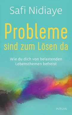 buecher Probleme sind zum Lösen da (eBook ePUB) von Safi Nidiaye - bücher.de Exklusive Angebote