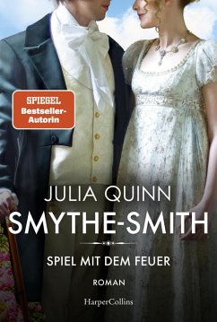buecher Spiel mit dem Feuer / Smythe Smith Bd.2 (eBook ePUB) von Julia Quinn - bücher.de Osterangebot