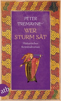 buecher Wer Sturm sät (eBook ePUB) von Peter Tremayne - bücher.de