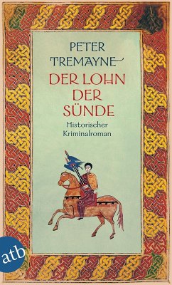 buecher Der Lohn der Sünde / Ein Fall für Schwester Fidelma Bd.26 (eBook ePUB) von Peter Tremayne - bücher.de