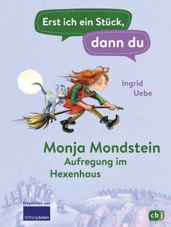 buecher Monja Mondstein - Aufregung im Hexenhaus / Erst ich ein Stück dann du Bd.34 … von Ingrid Uebe - bücher.de Muttertagsangebot