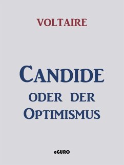 buecher Candide oder der Optimismus (eBook ePUB) von Voltaire - bücher.de