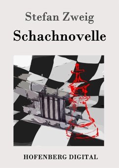 buecher Schachnovelle (eBook ePUB) von Stefan Zweig - bücher.de