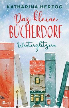 buecher Das kleine Bücherdorf: Winterglitzern / Das schottische Bücherdorf Bd.1 … von Katharina Herzog - bücher.de Kostenloser Versand international