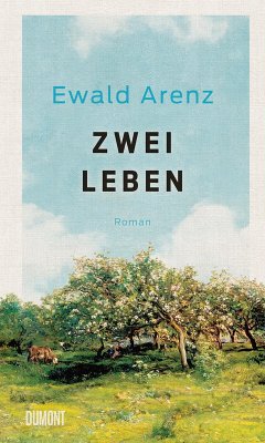 buecher Zwei Leben (eBook ePUB) von Ewald Arenz - bücher.de Auslauf