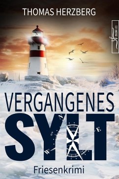 buecher Vergangenes Sylt (eBook ePUB) von Thomas Herzberg - bücher.de 2025