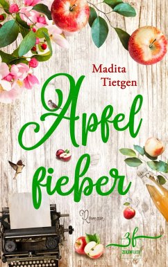 buecher Apfelfieber (eBook ePUB) von Madita Tietgen - bücher.de Verkauf
