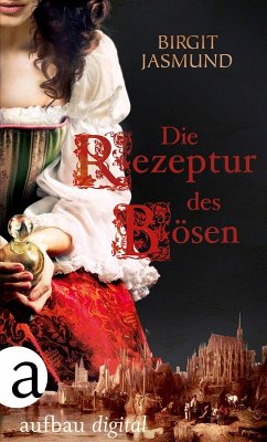 buecher Die Rezeptur des Bösen (eBook ePUB) von Birgit Jasmund - bücher.de Schlussverkauf