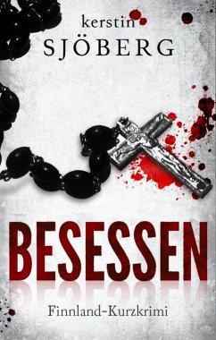 buecher Besessen (eBook ePUB) von Kerstin Sjöberg - bücher.de Limitierter Zeitrabatt