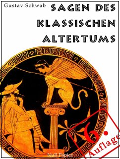 buecher Sagen des klassischen Altertums (eBook ePUB) von Gustav Schwab - bücher.de Räumungsverkauf