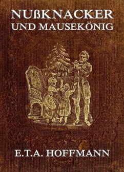 buecher Nußknacker und Mäusekönig (eBook ePUB) von E. T. A. Hoffmann - bücher.de