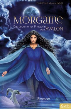 buecher Morgaine (eBook ePUB) von Christine Arana Fader - bücher.de Super Sparpreis