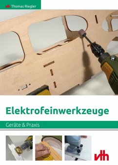 buecher Elektrofeinwerkzeuge (eBook ePUB) von Thomas Riegler - bücher.de Blitzangebot