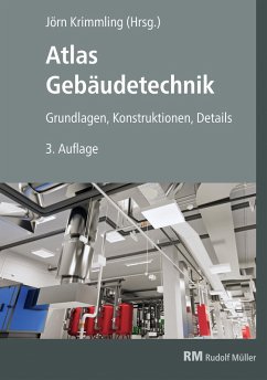 buecher Atlas Gebäudetechnik E-Book (PDF) (eBook PDF) von Jens Uwe Deutschmann; Jörn Krimmling; André Preuß; Eberhard Renner - bücher.de Rabatt