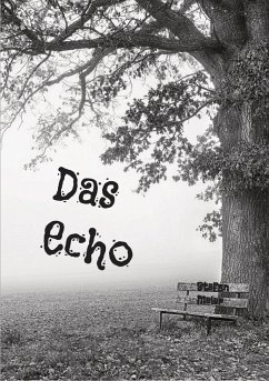 buecher Das Echo (eBook ePUB) von Stefan Meier - bücher.de