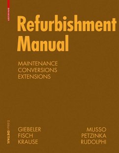 buecher Refurbishment Manual (eBook PDF) von Georg Giebeler; Harald Krause; Rainer Fisch; Florian Musso; Bernhard Lenz; Alexander Rudolphi - bücher.de Meist gekauft