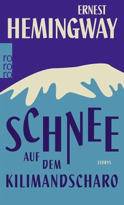 buecher Schnee auf dem Kilimandscharo (eBook ePUB) von Ernest Hemingway - bücher.de
