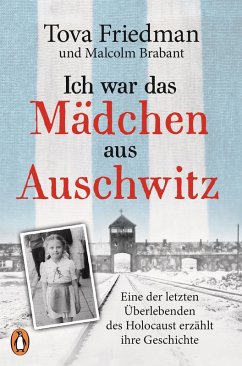 buecher Ich war das Mädchen aus Auschwitz (eBook ePUB) von Tova Friedman - bücher.de Online Outlet