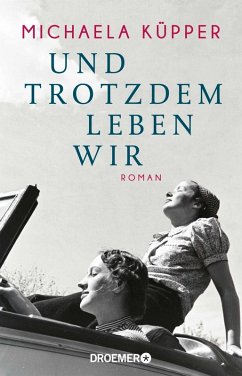 buecher Und trotzdem leben wir (eBook ePUB) von Michaela Küpper - bücher.de