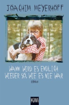 buecher Wann wird es endlich wieder so wie es nie war / Alle Toten fliegen hoch Bd.2 … von Joachim Meyerhoff - bücher.de