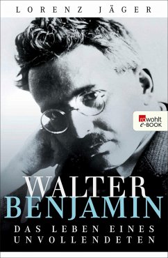 buecher Walter Benjamin (eBook ePUB) von Lorenz Jäger - bücher.de