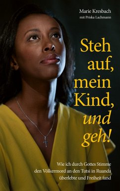 buecher Steh auf mein Kind und geh (eBook ePUB) von Marie Kresbach; Priska Lachmann - bücher.de