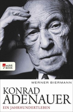 buecher Konrad Adenauer (eBook ePUB) von Werner Biermann - bücher.de Nur für heute